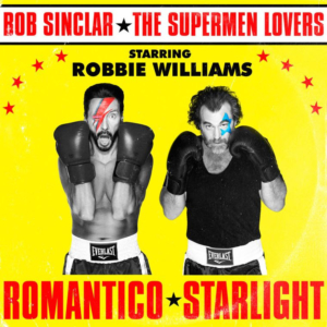 Musica: Bob Sinclar torna con The Superman Lovers e Robbie Williams