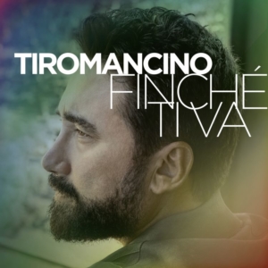 Musica - Tiromancino, il nuovo singolo è "Finchè ti va"
